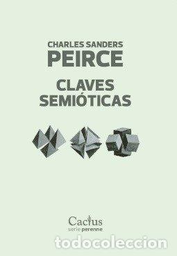 Livres: CLAVES SEMIOTICAS - CHARLES SANDERS PEIRCE
