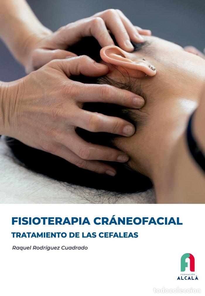 Livres: FISIOTERAPIA CRANEOFACIAL TRATAMIENTO DE LAS CEFALEAS - RODRIGUEZ CUADRADO, RAQUEL