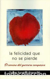 Livres: FELICIDAD QUE NO SE PIERDE,LA - KONGTRUL, DZIGAR