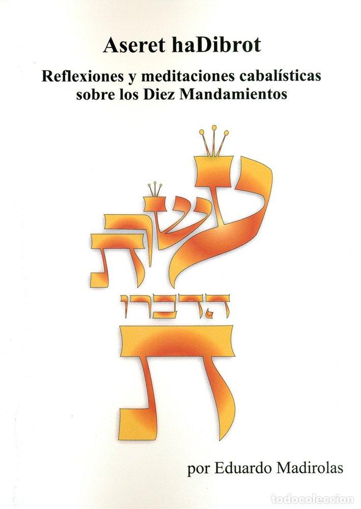Libri: ASERET HADIBROT - EDUARDO MARIDOLAS