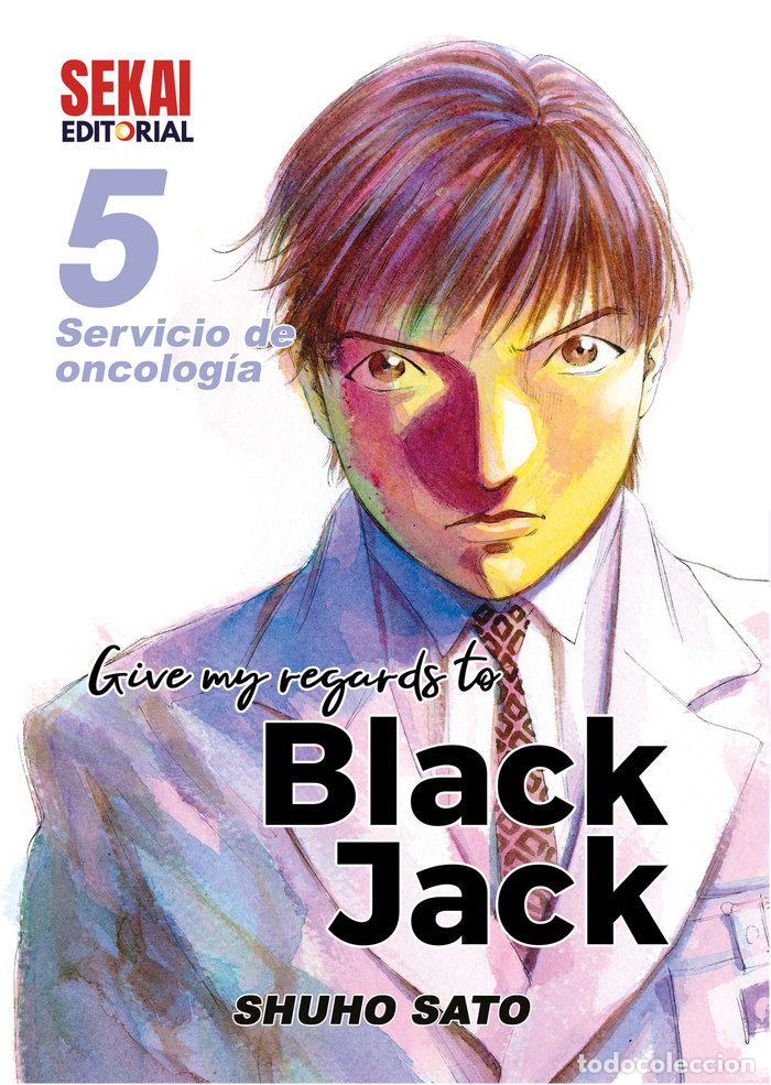 Libri: GIVE MY REGARDS TO BLACK JACK 5 - SATO, SHUHO