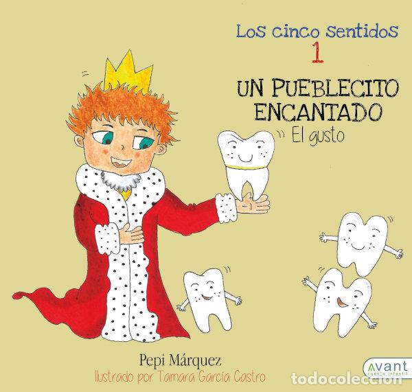 books: UN PUEBLECITO ENCANTADO EL GUSTO - MARQUEZ, PEPI