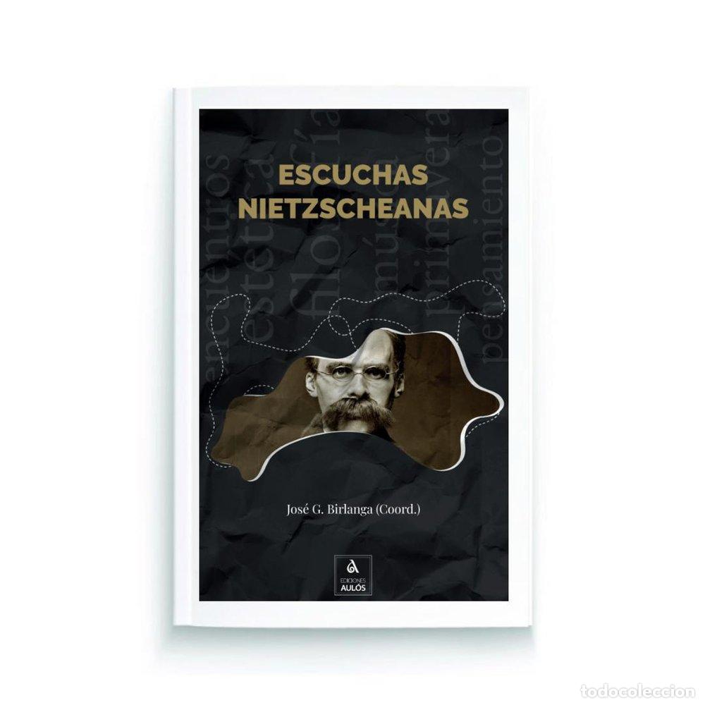 books: ESCUCHAS NIETZSCHEANAS - BIRLANGA, JOSE G.