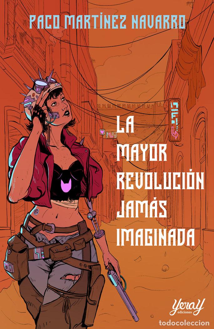books: LA MAYOR REVOLUCION JAMAS IMAGINADA - MARTINEZ NAVARRO, FRANCISCO