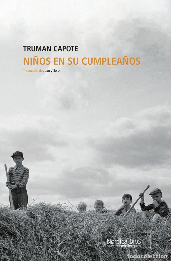 B&uuml;cher: NI&Ntilde;OS EN SU CUMPLEA&Ntilde;OS NE - CAPOTE, TRUMAN