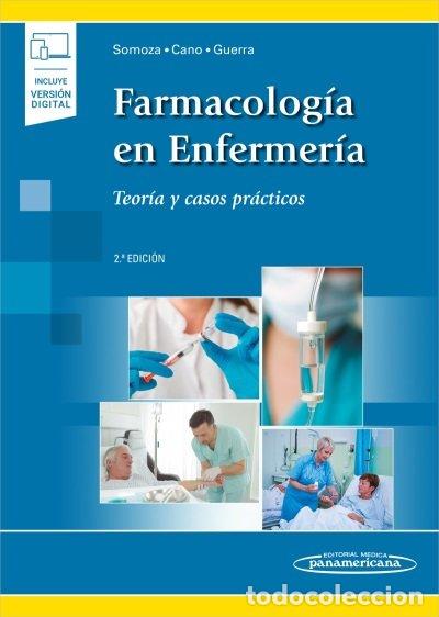 Libros: FARMACOLOGIA EN ENFERMERIA+VERSION DIGITAL - SOMOZA HERNANDEZ, BEATRIZ
