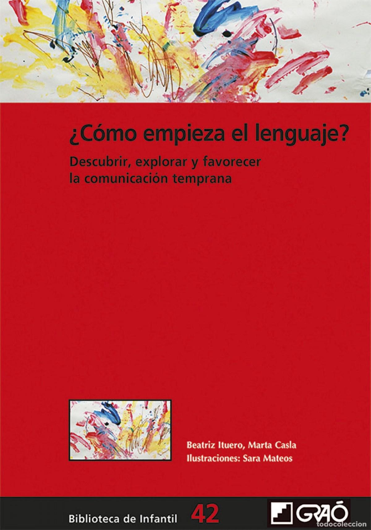 B&uuml;cher: &iquest;C&Oacute;MO EMPIEZA EL LENGUAJE? - Casla Soler, Marta