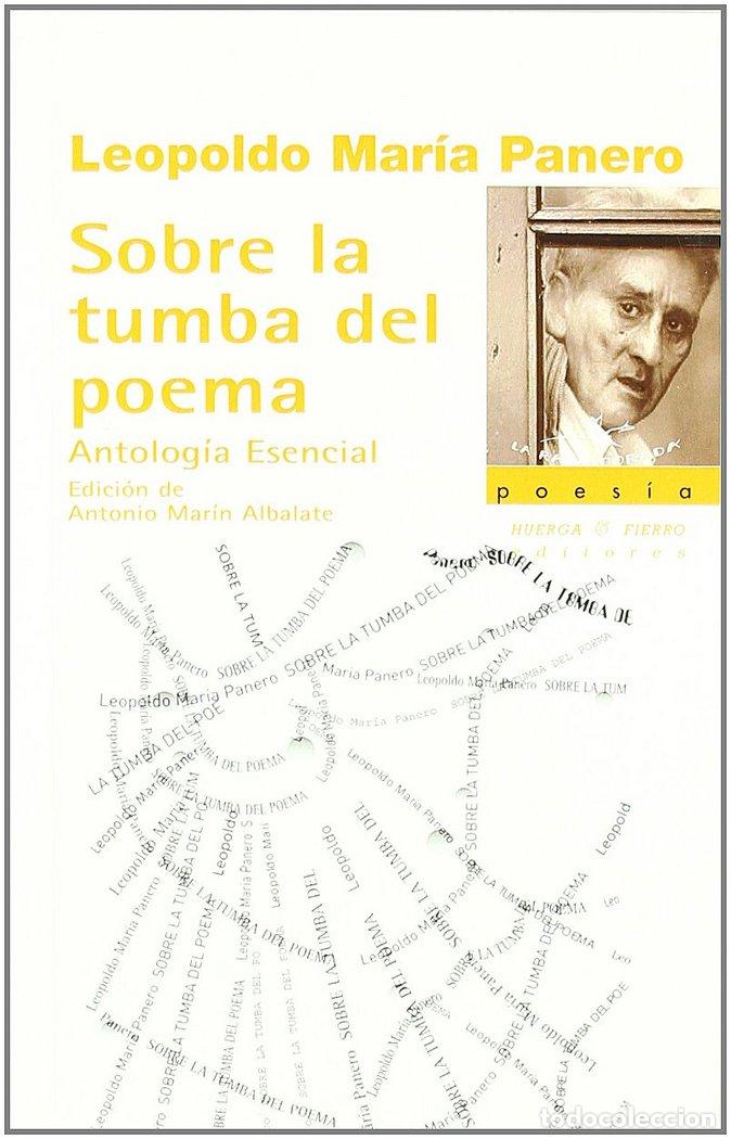 Libros: SOBRE LA TUMBA DEL POEMA - PANERO, LEOPOLDO MARIA