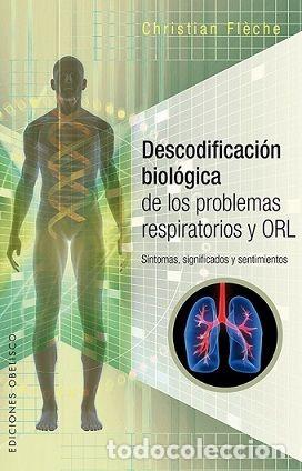 Libri: DESCODIFICACION BIOLOGICA PROBLEMAS RESPIRATO - FLECHE, CHRISTIAN