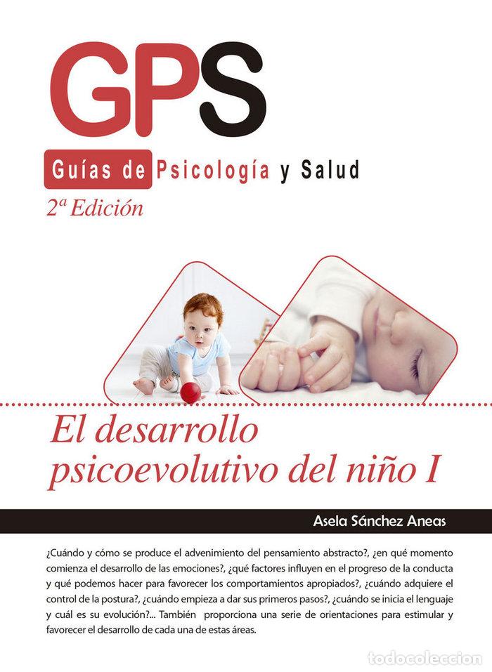 Livres: DESARROLLO PSICOEVOLUTIVO DEL NI&Ntilde;O I 2&ordf;ED - SANCHEZ ANEAS, ASELA