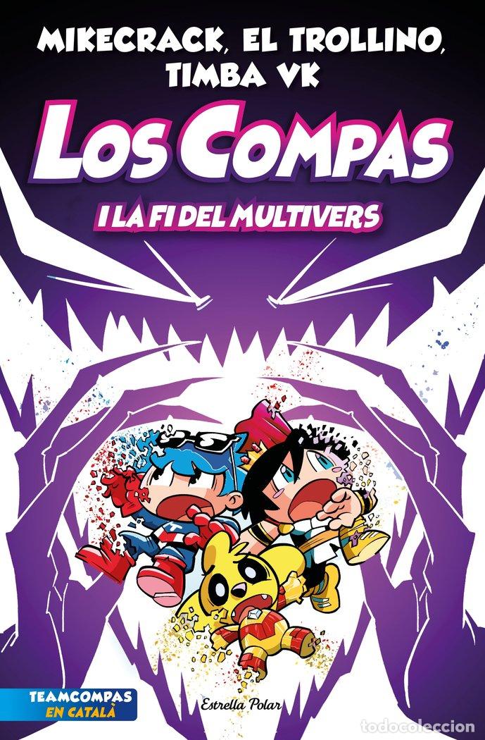 books: LOS COMPAS 10 LOS COMPAS I LA FI DEL MULTIVERS - MIKECRACK, EL TROLLINO Y TIMBA VK