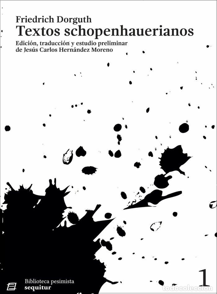 Libros: TEXTOS SCHOPENHAUERIANOS - DORGUTH, FRIEDRICH