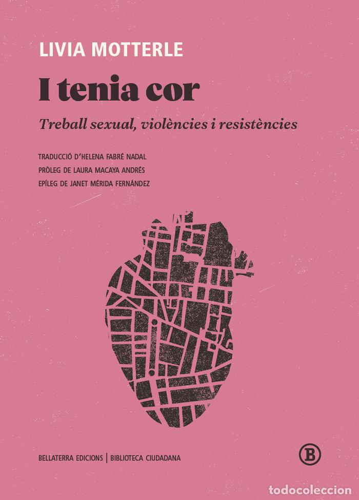 Libros: I TENIA COR - MOTTERLR, LIVIA