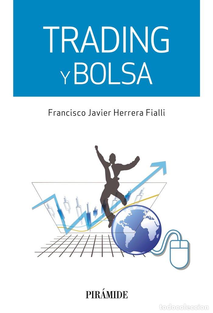 Libri: TRADING Y BOLSA - HERRERA FIALLI, FRANCISCO JAVIER