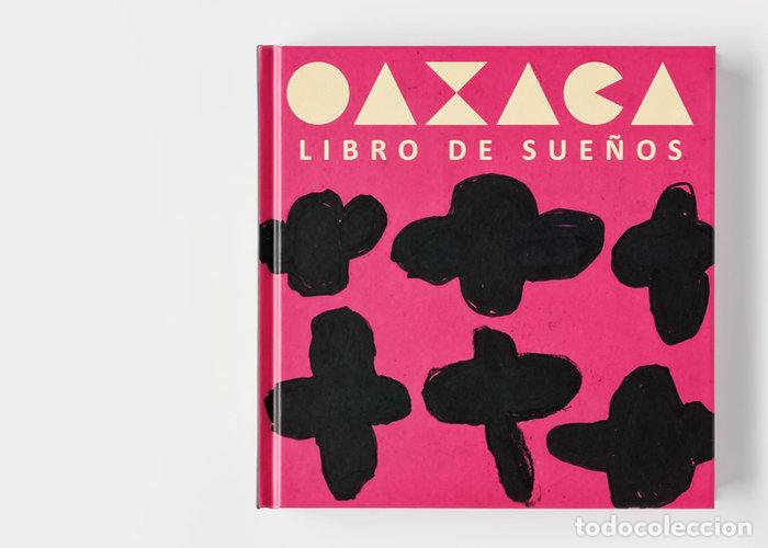 Libri: OAXACA LIBRO DE SUE&Ntilde;OS - OMAR, ROGER