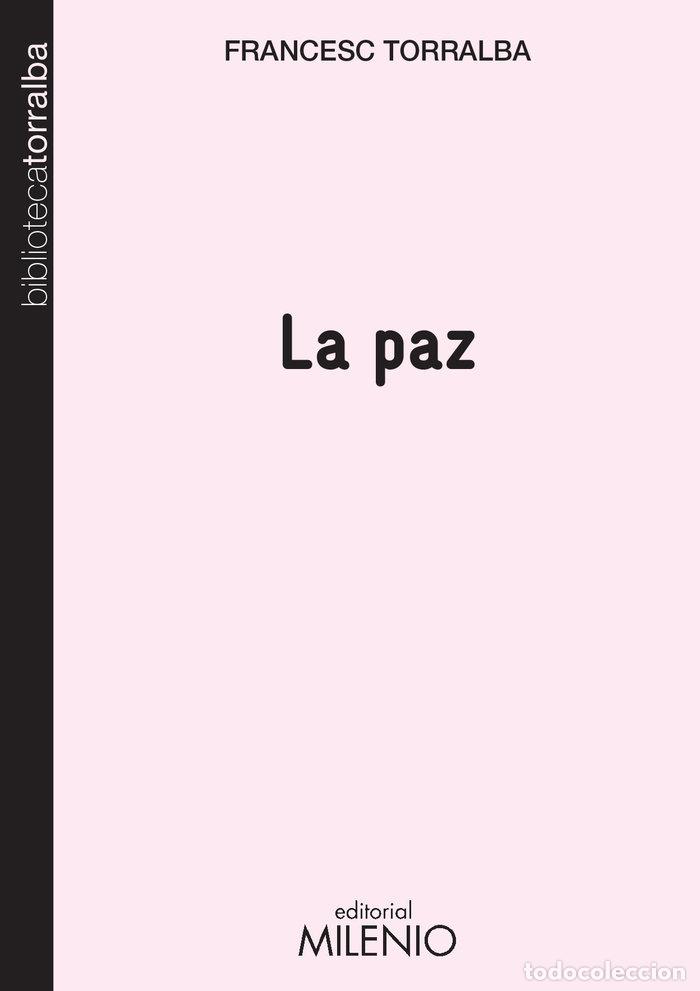 Livros: PAZ,LA - TORRALBA, FRANCESC