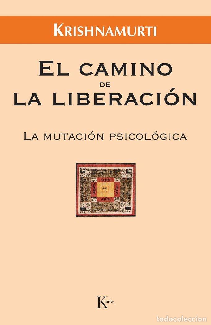 Livres: CAMINO DE LA LIBERACION,EL - KRISHNAMURTI, JIDDU