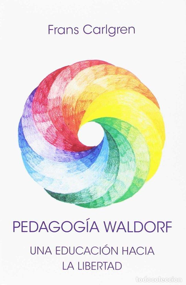 Livres: PEDAGOGIA WALDORF - CARLGREN, FRANS