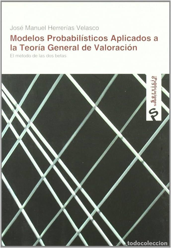 Libros: MODELOS PROBALISTICOS APLICADOS A LA TEORIA GENERAL DE VALOR - AA.VV
