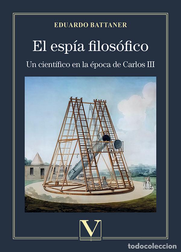 Libros: EL ESPIA FILOSOFICO - BATTANER, EDUARDO