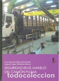 books: SEGURIDAD EN EL MANEJO DEL CAMION PLUMA - DE PABLO