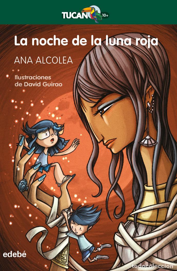books: LA NOCHE DE LA LUNA ROJA - ANA ALCOLEA