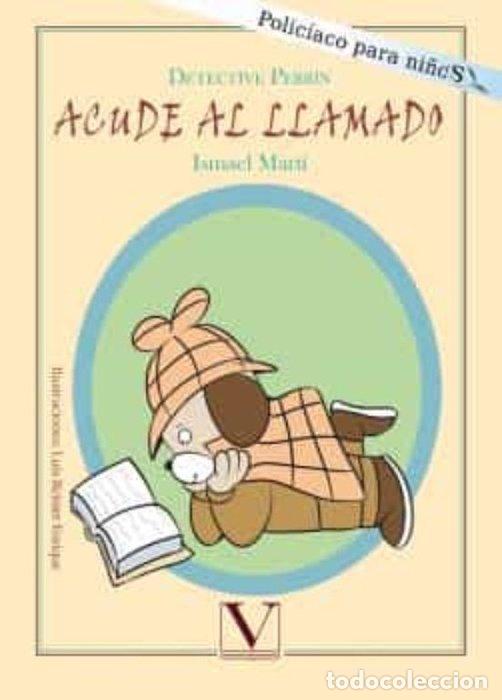 books: DETECTIVE PERRIN ACUDE AL LLAMADO - MARTI, ISMAEL