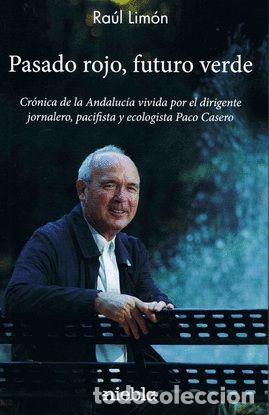 books: PASADO ROJO FUTURO VERDE - LIMON, RAUL