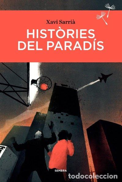 Livros: HISTORIES DEL PARADIS - XAVI SARRIA