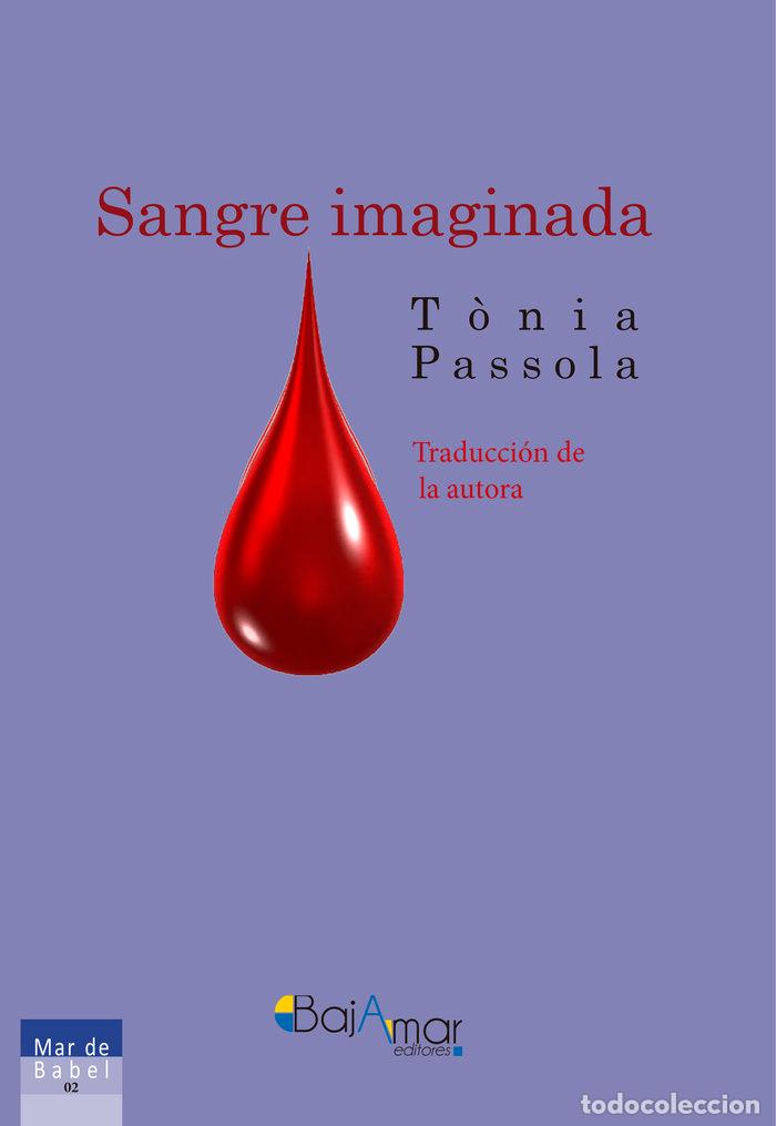 Livros: SANGRE IMAGINADA - PASSOLA, TONIA