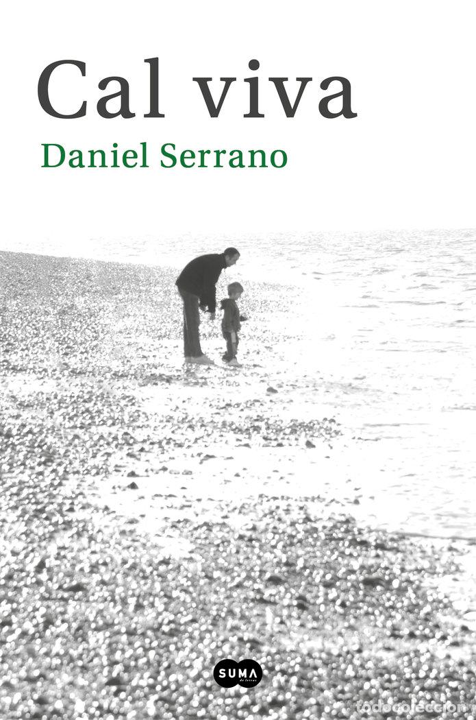 Libri: CAL VIVA - SERRANO, DANIEL