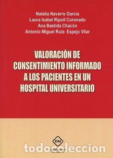 Livres: VALORACION DE CONSENTIMIENTO INFORMADO A LOS PACIENTES EN U - NAVARRO GARCIA, NATALIA