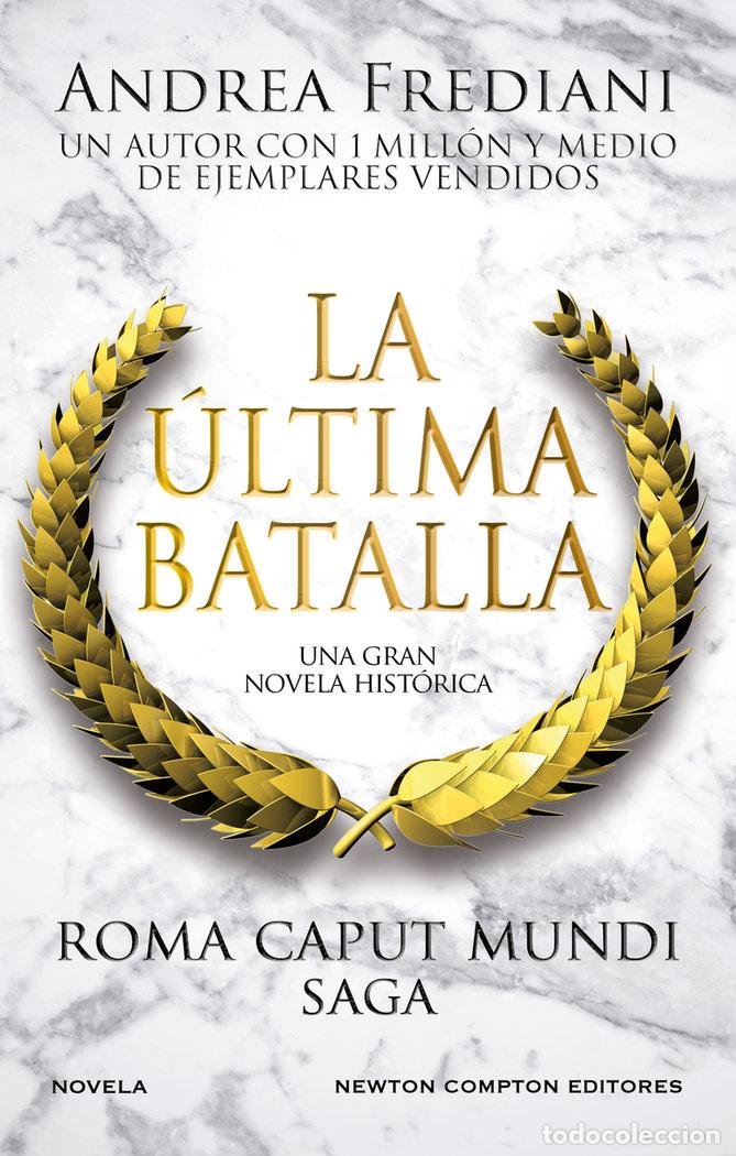 Livres: LA ULTIMA BATALLA - FREDIANI, ANDREA