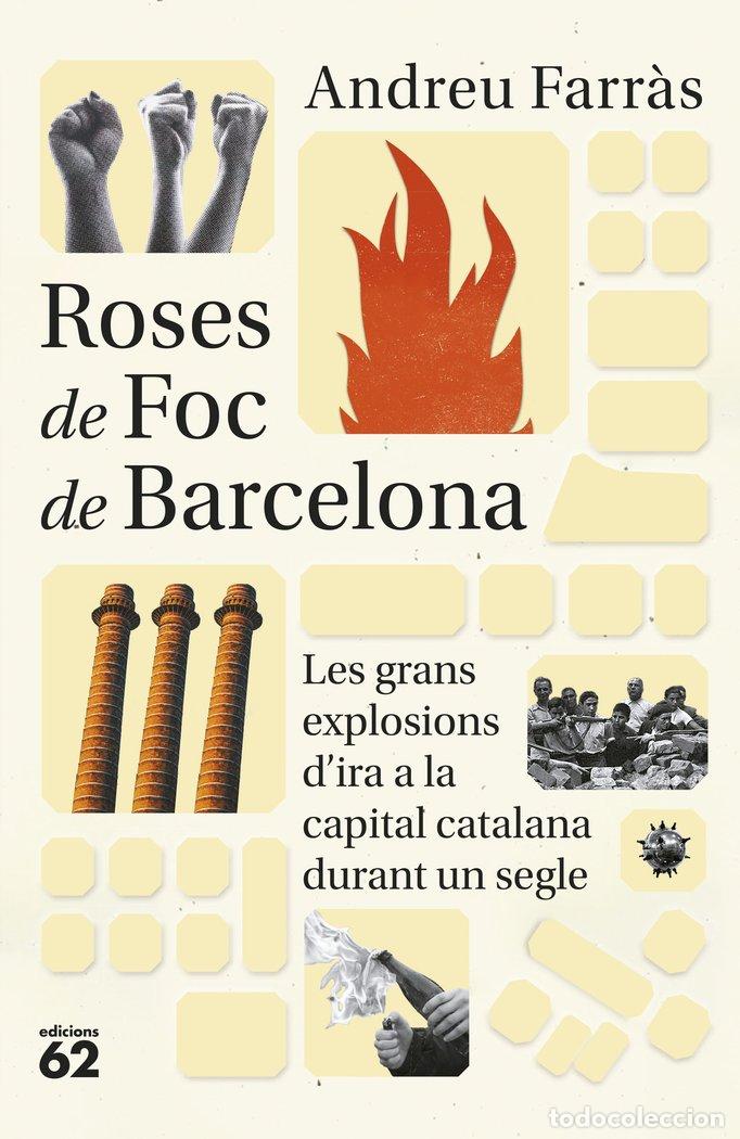 Libros: ROSES DE FOC DE BARCELONA - FARR&middot;S, ANDREU