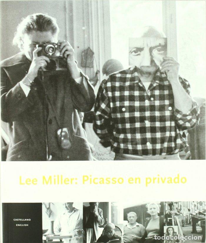Libros: LEE MILLER PICASSO EN PRIVADO (CASTELLANO-INGLES) - PENROSE, ANTONY