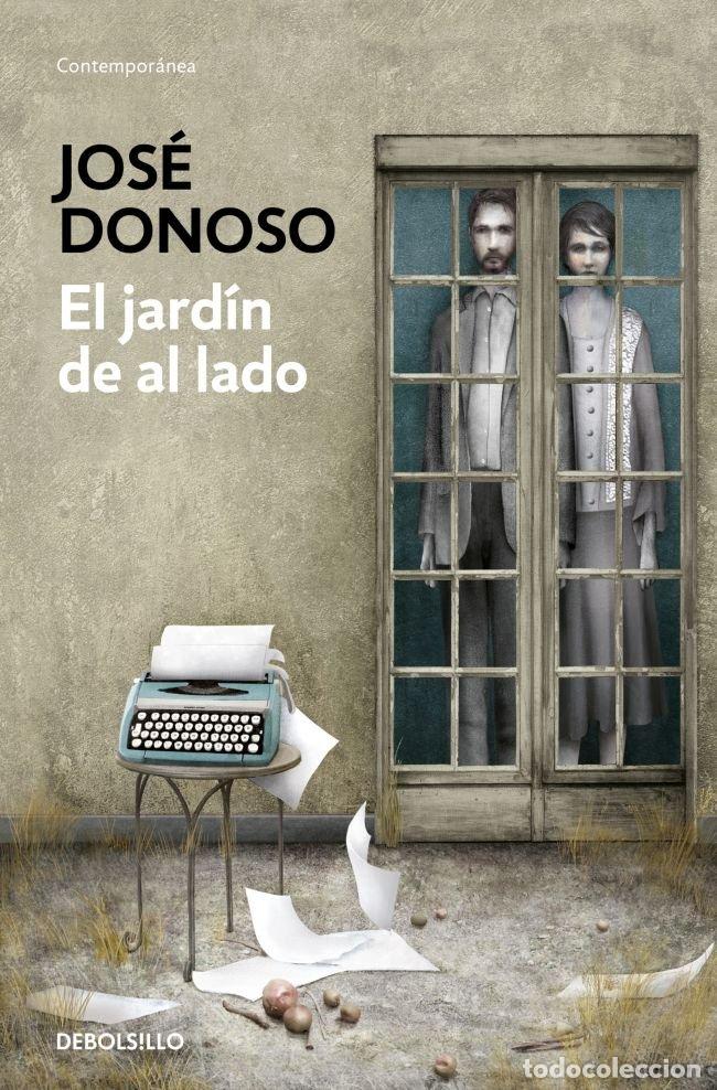 Libri: EL JARDIN DE AL LADO - DONOSO, JOSE