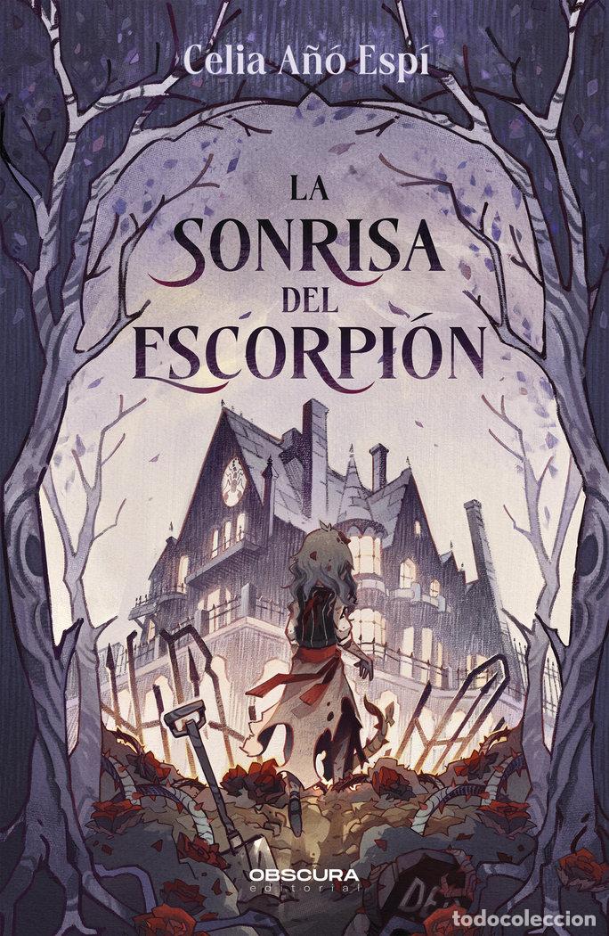 Libri: LA SONRISA DEL ESCORPION - A&Ntilde;O, CELIA