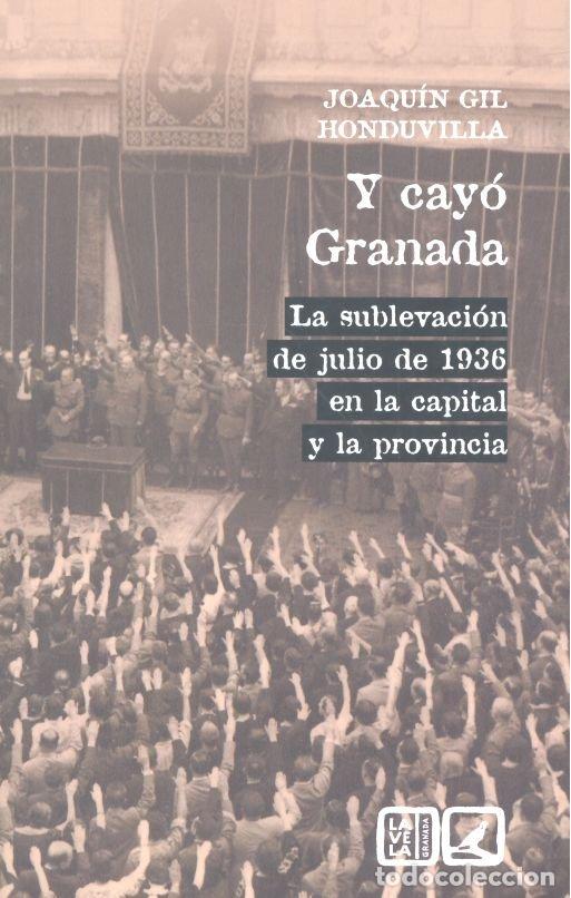 Libri: Y CAYO GRANADA - GIL HONDUVILLA, JOAQUIN