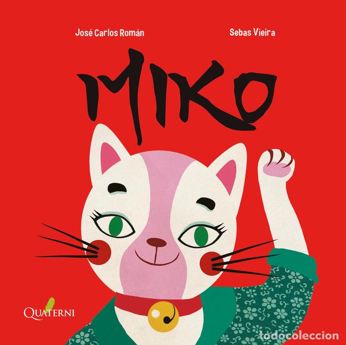 Libri: MIKO - ROMAN, JOSE CARLOS
