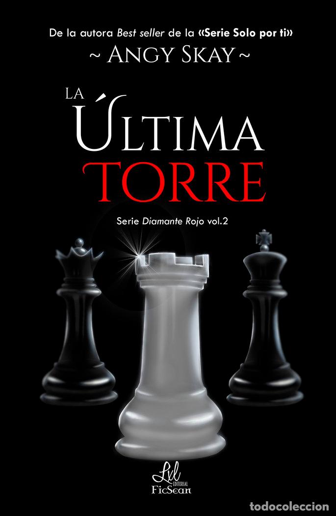 Libri: DIAMANTE ROJO II LA ULTIMA TORRE - ANGY SKAY