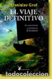 books: VIAJE DEFINITIVO, EL - GROF, STANISLAV