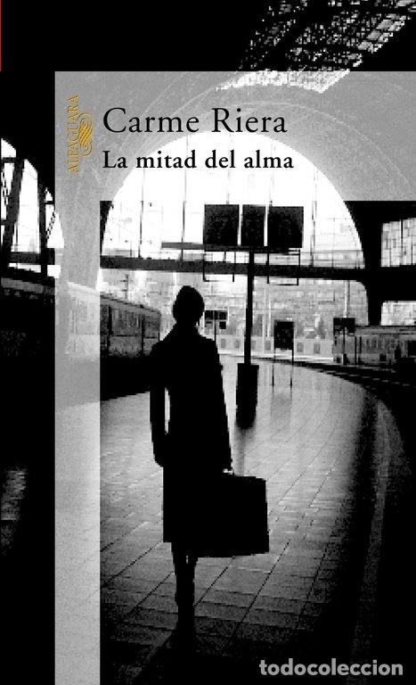 books: MITAD DEL ALMA,LA - RIERA