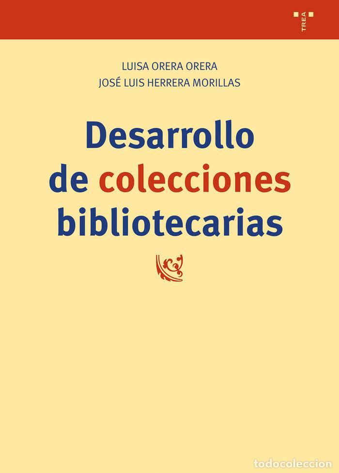 books: DESARROLLO DE COLECCIONES BIBLIOTECARIAS - HERRERA MORILLAS, JOSE LUIS