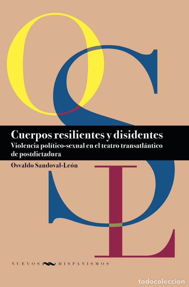 B&uuml;cher: CUERPOS RESILIENTES Y DISIDENTES - OSVALDO SANDOVAL-LEON