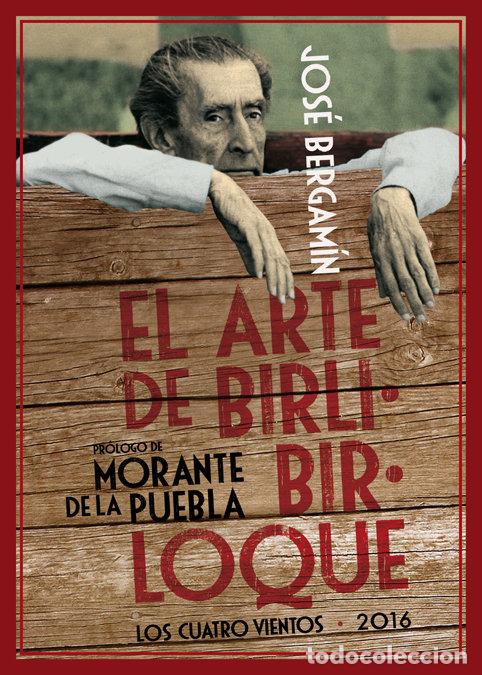 books: ARTE DE BIRLIBIRLOQUE,EL - BERGAMIN, JOSE