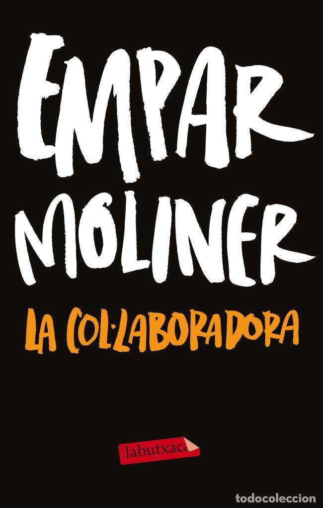 Livros: COL&Uacute;LABORADORA,LA - EMPAR MOLINER