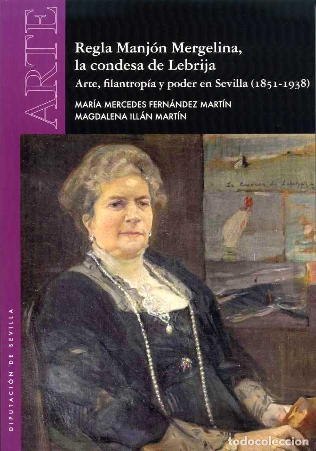 Libros: REGLA MANJON MERGELINA LA CONDESA DE LEBRIJA - FERNANDEZ MARTIN, MARIA MERCEDES