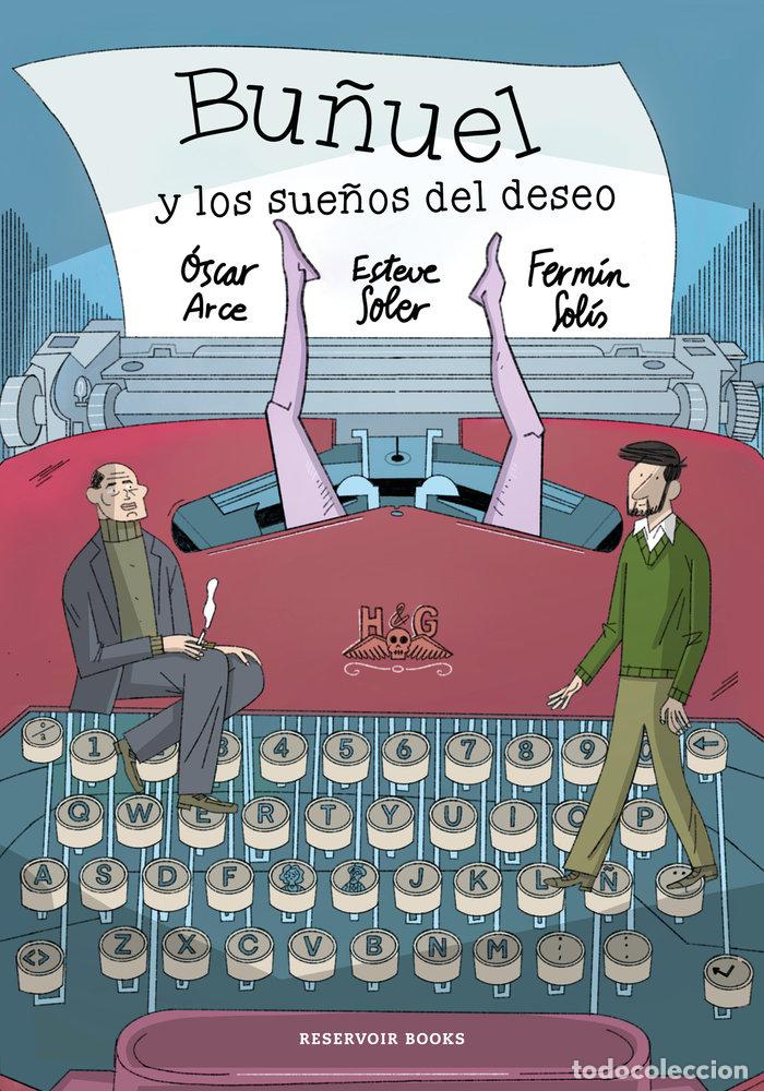 Libri: BU&Ntilde;UEL Y LOS SUE&Ntilde;OS DEL DESEO - OSCAR ARCE