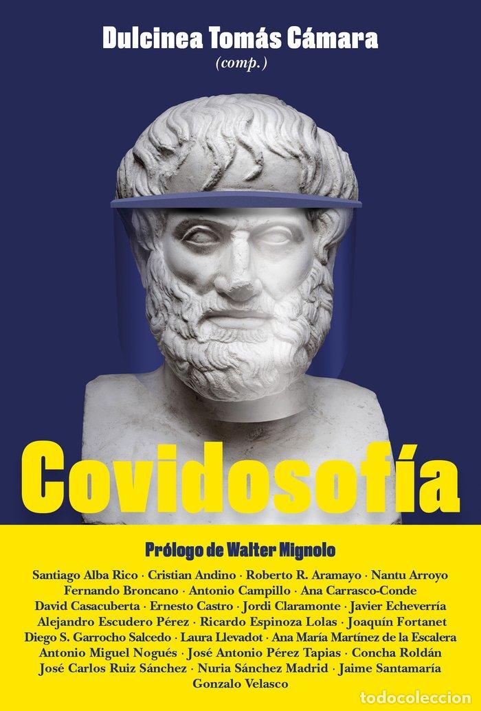 Libri: COVIDOSOFIA - DULCINEA TOMAS CAMARA