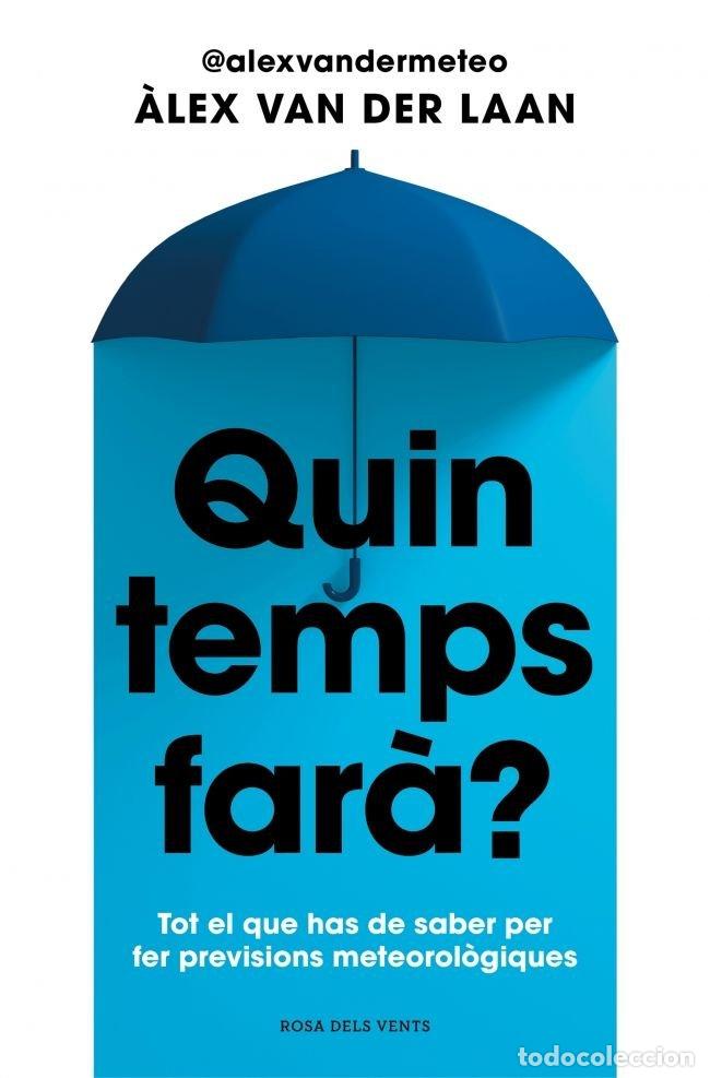 Libri: QUIN TEMPS FARA - &middot;LEX VAN DER LAAN